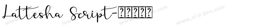 Lattesha Script字体转换